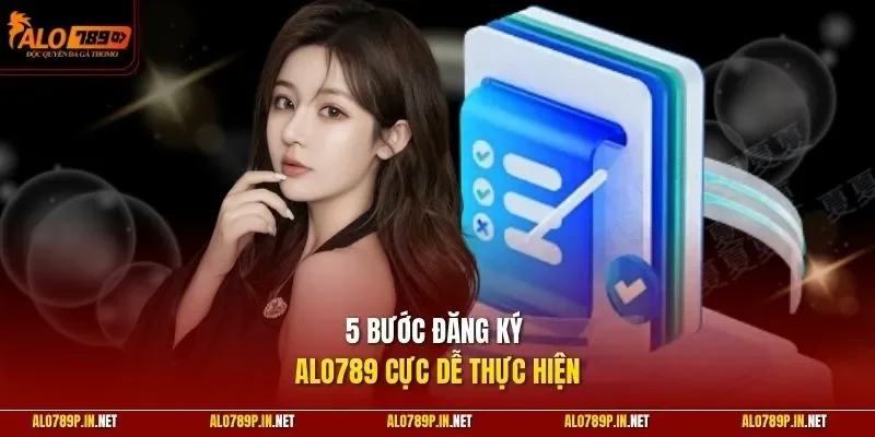 5 bước đăng ký ALO789 cực dễ thực hiện