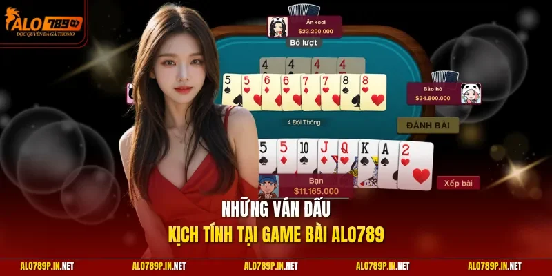 Những ván đấu kịch tính tại game bài ALO789