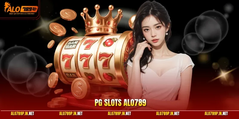 PG Slots ALO789