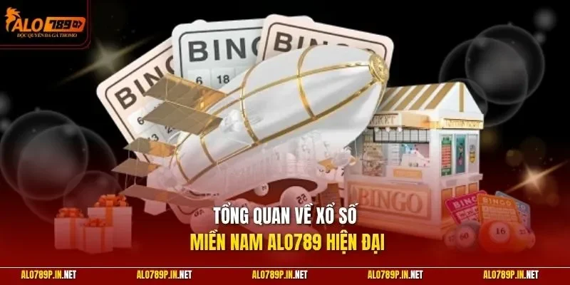Tổng quan về xổ số miền Nam ALO789 hiện đại