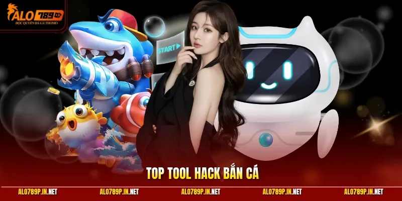 top tool hack bắn cá